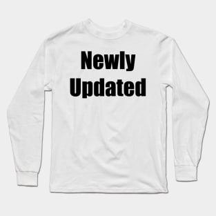 Newly Updated Long Sleeve T-Shirt